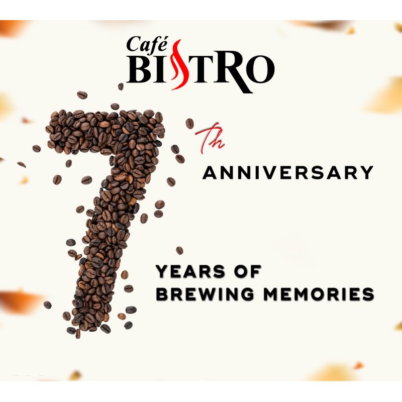 7 years of cafe bistro anniversary coffee